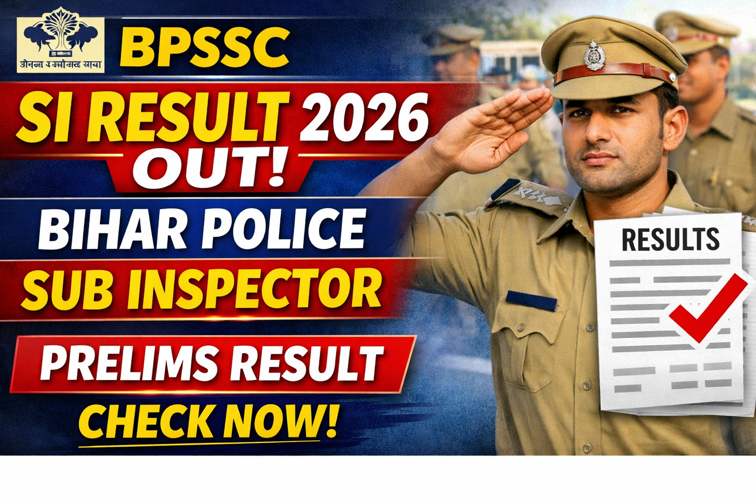 BPSSC Bihar Police SI Pre Result 2026 Out | Check Police Sub Inspector Prelims Result