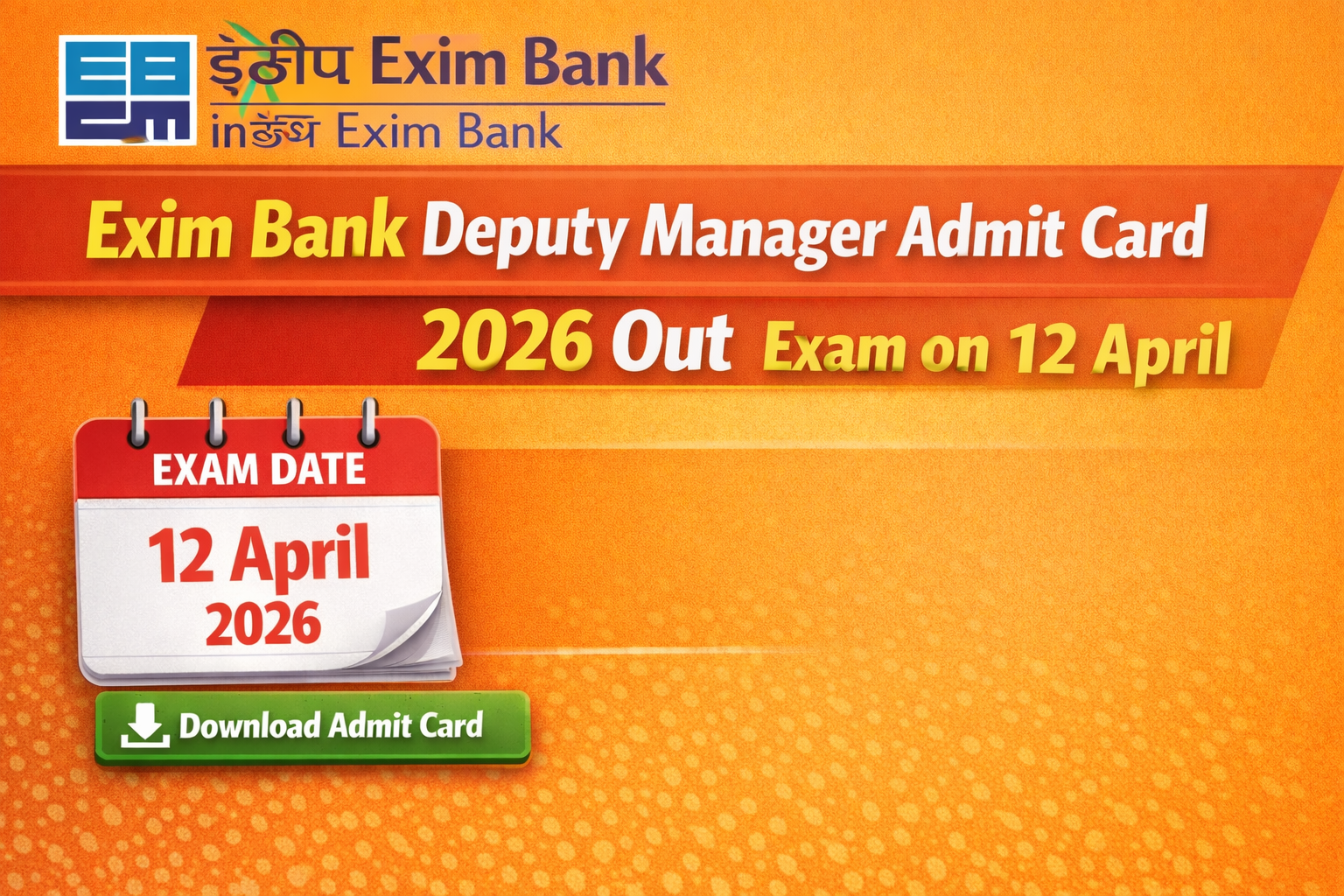 Exim Bank Deputy Manager Admit Card 2026 Out, Exam on 12 April