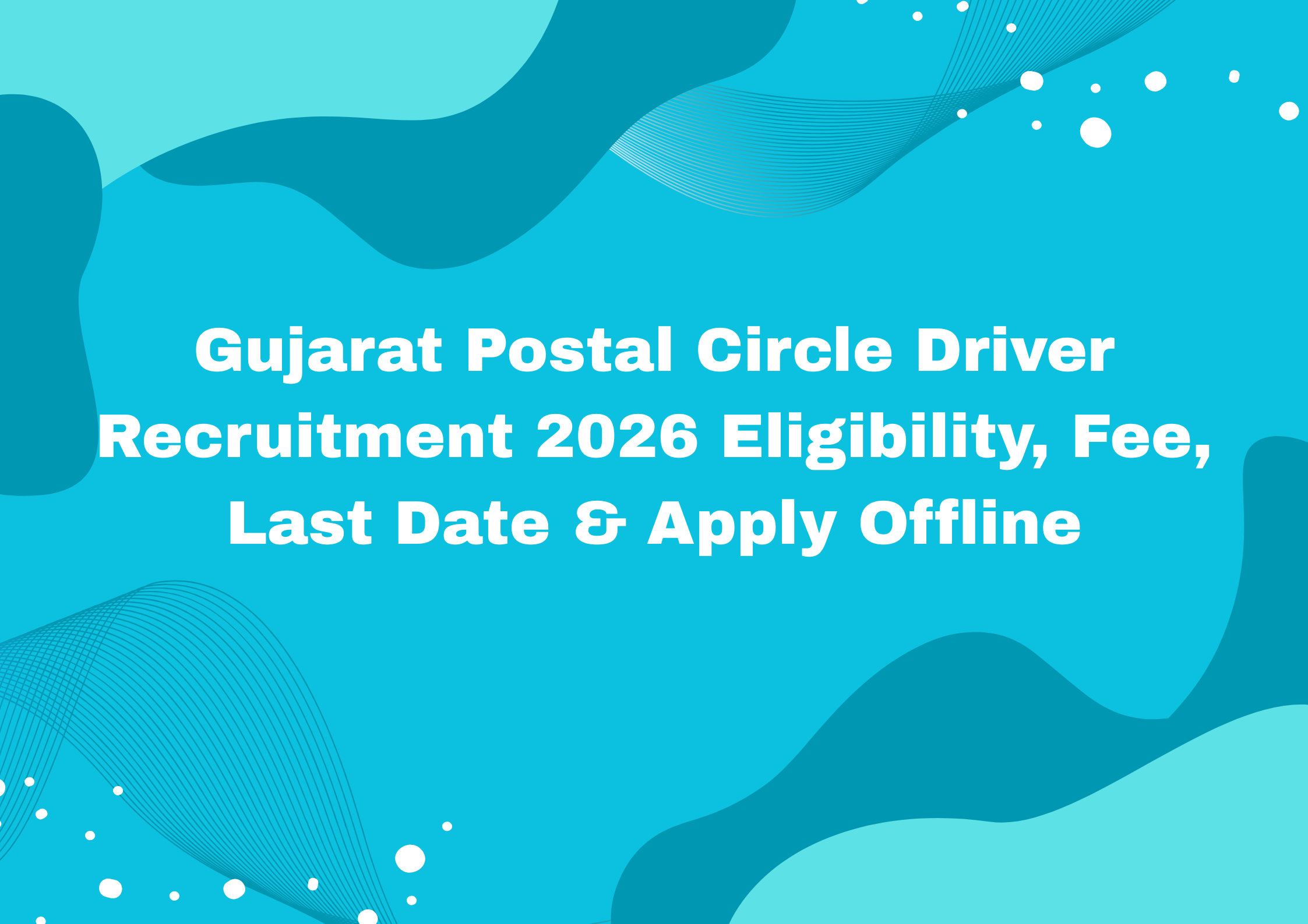 Gujarat Driver Recruitment 2026 | 48 Posts | Apply Offline