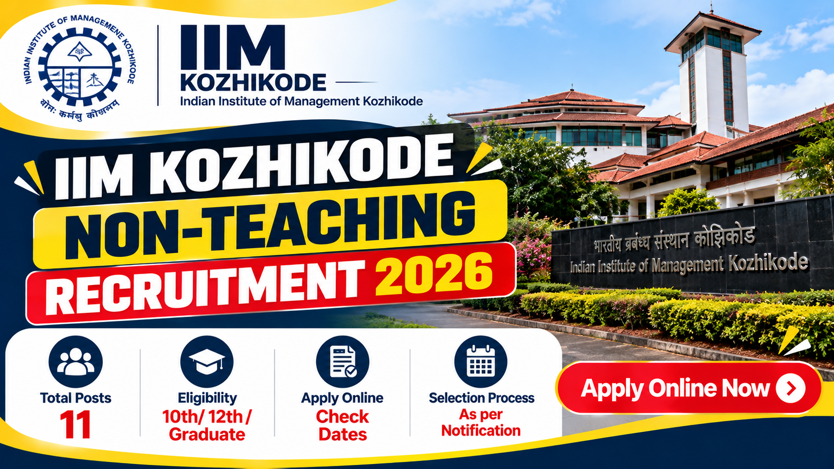 IIM Kozhikode Non-Teaching Recruitment 2026: Apply Online for 11 Posts, Eligibility & Dates