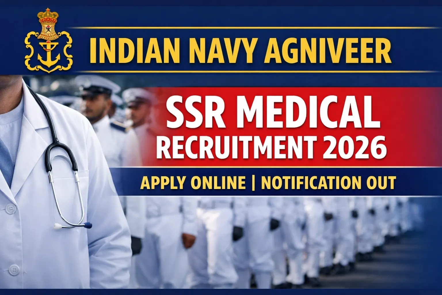 Indian Navy Agniveer SSR Medical Recruitment 2026 Apply Online | Notification Out