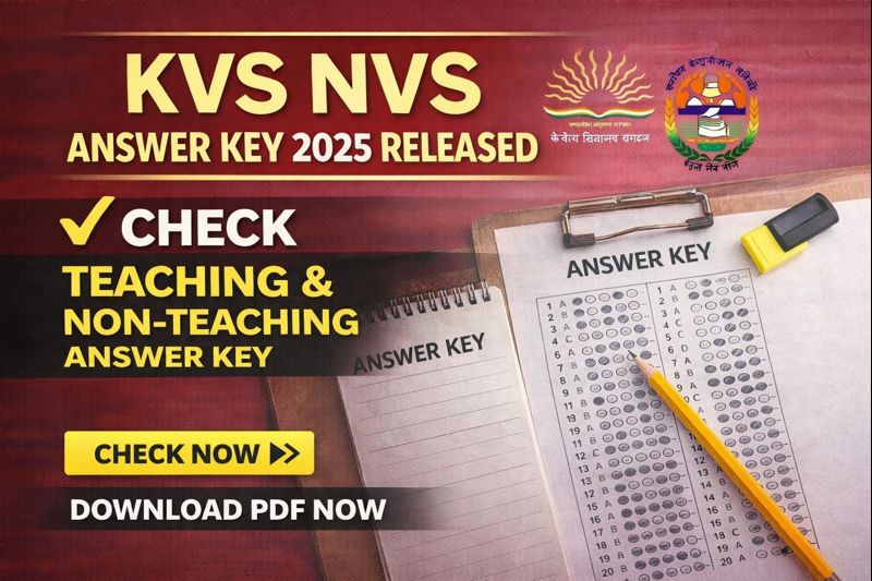 KVS NVS Answer Key 2025 Released – Check Teaching & Non-Teaching Answer Key