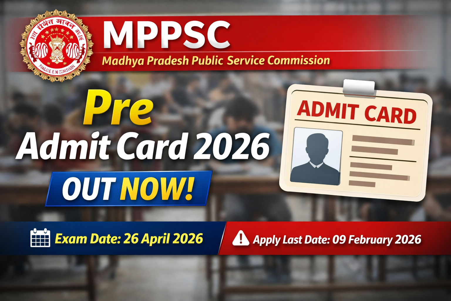 MPPSC Pre Admit Card 2026 Out – Download SSE & SFSE Hall Ticket @ Official Website, Exam on 26 April