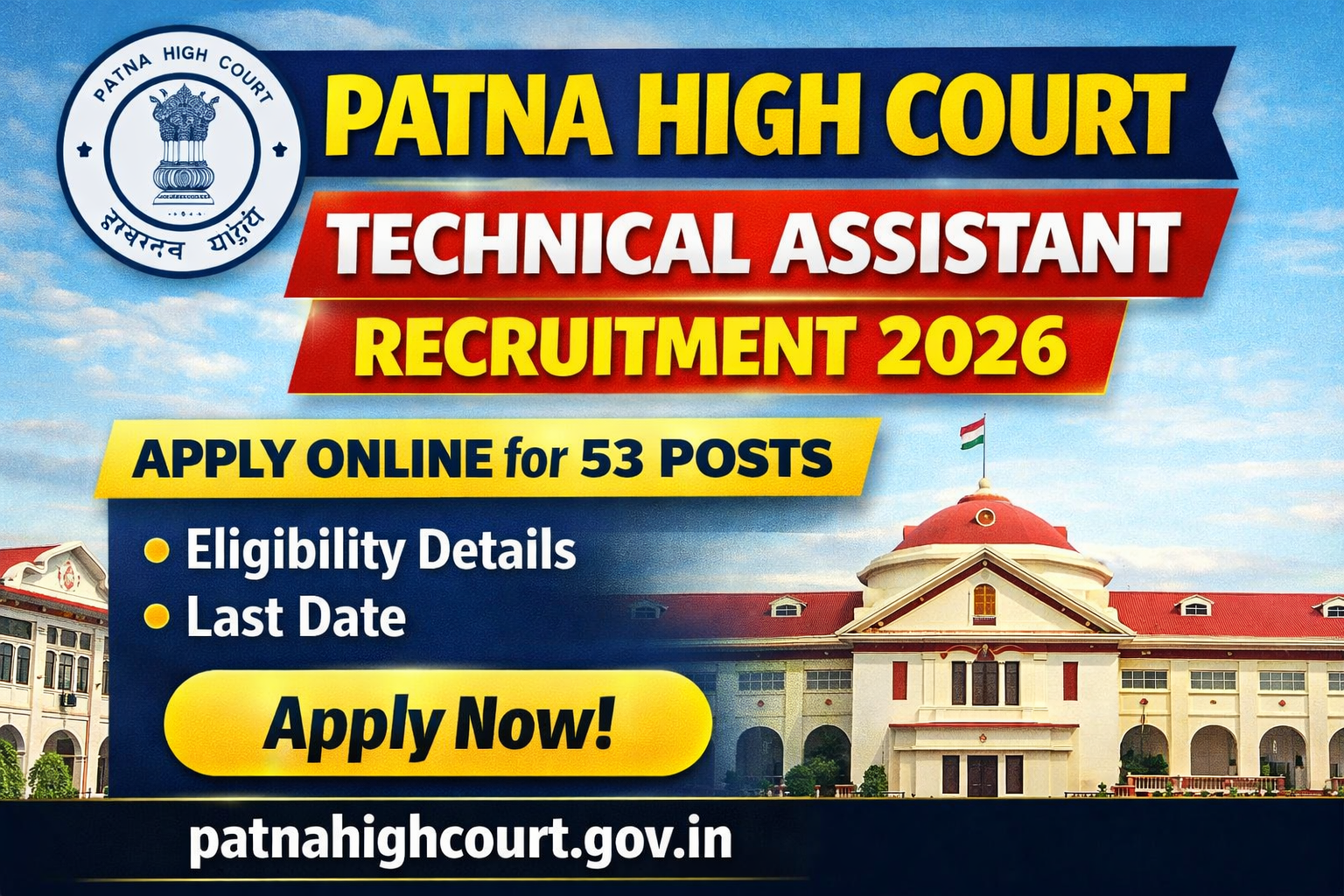 Patna High Court Technical Assistant Recruitment 2026 – Apply Online for 53 Posts | Eligibility, Las