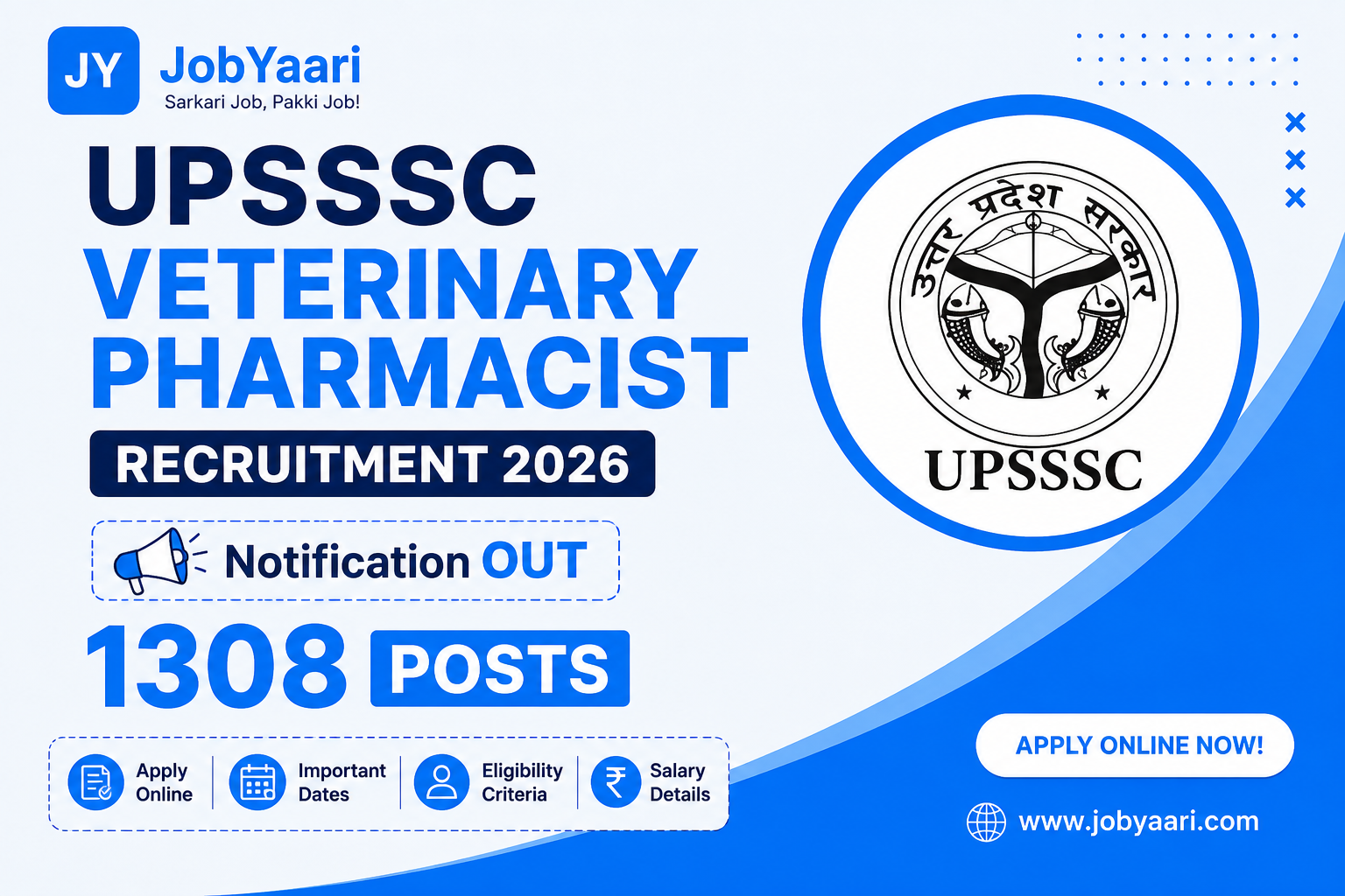 UPSSSC Veterinary Pharmacist Recruitment 2026 Notification OUT for 1308 Posts, Apply Online